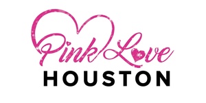Pink Love Houston